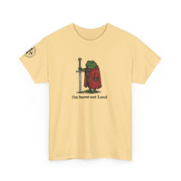 I'm Burnt Out Lord Graphic Tee