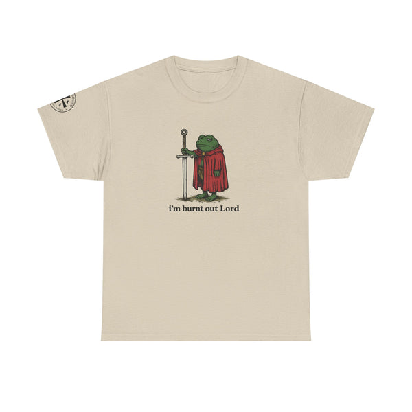 I'm Burnt Out Lord Graphic Tee